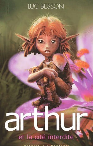 Livrenpoche : Arthur et les minimoys Tome II : La cité interdite - Luc Besson - Livre