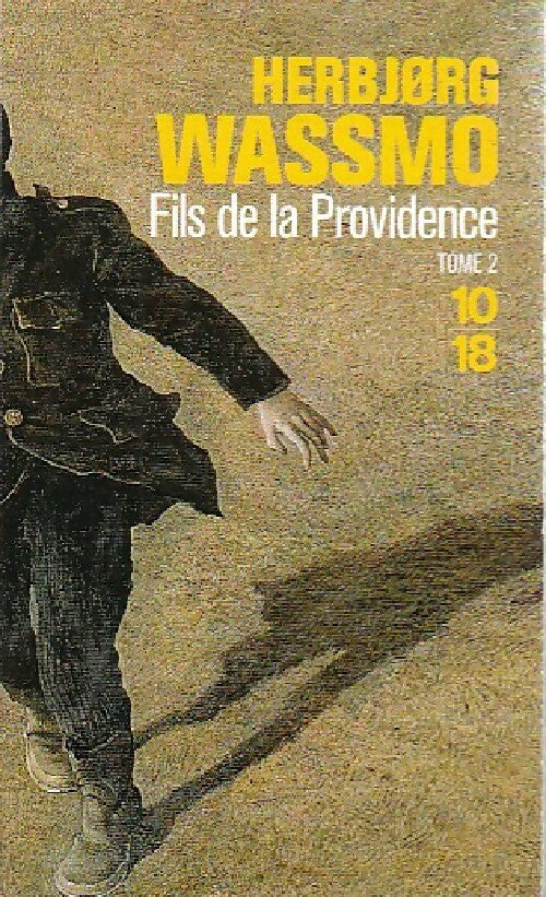 Livrenpoche : Fils de la providence Tome II - Herbjorg Wassmo - Livre