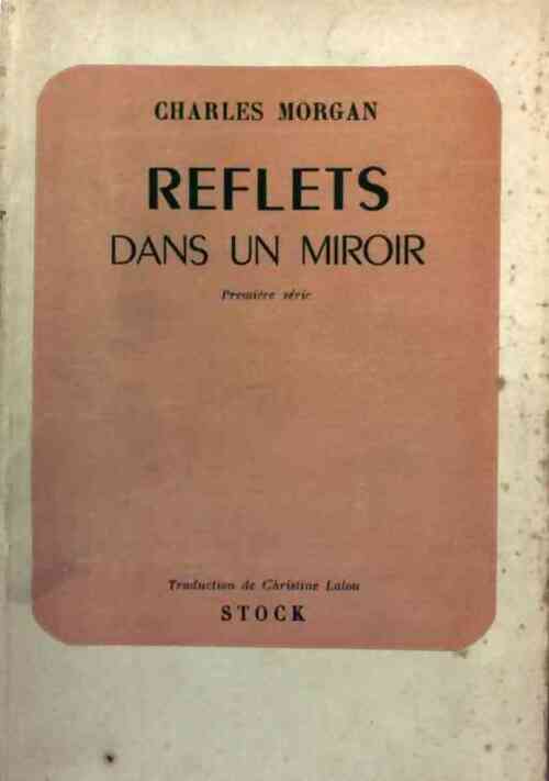 Livrenpoche : Reflets dans un miroir - Charles Morgan - Livre