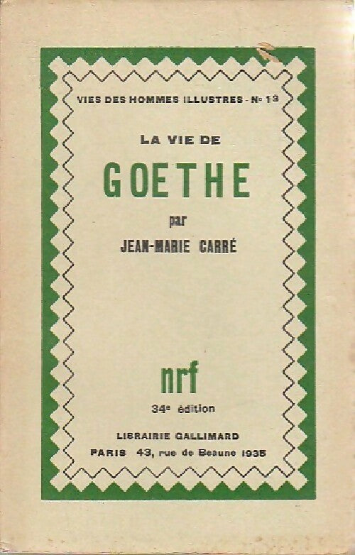 Livrenpoche : La vie de Goethe - Jean-Marie Carré - Livre
