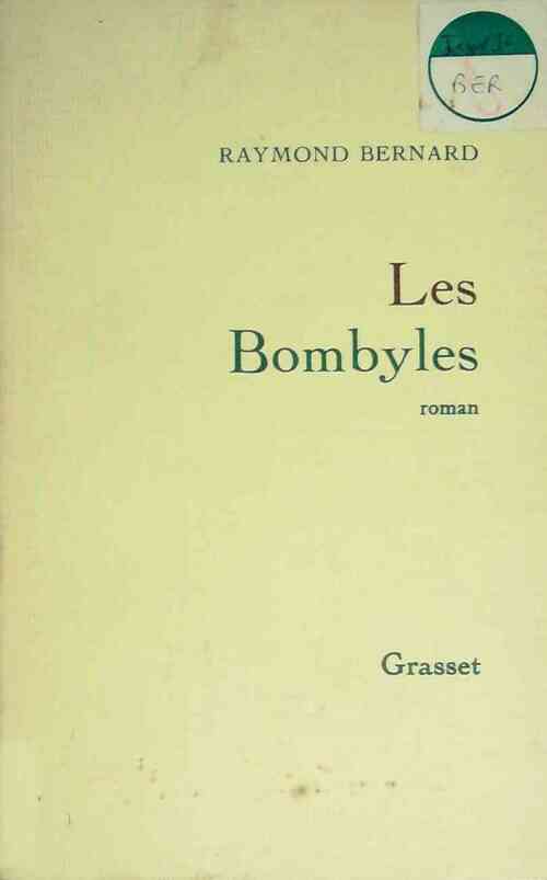 Livrenpoche : Les Bombyles - Bernard Raymond - Livre