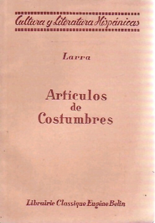 Livrenpoche : Articulos de Costumbres - Larra - Livre
