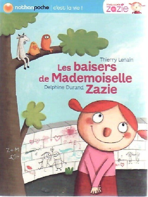 Les baisers de mademoiselle Zazie - Thierry Lenain -  Nathan poche 6-8 ans - Livre