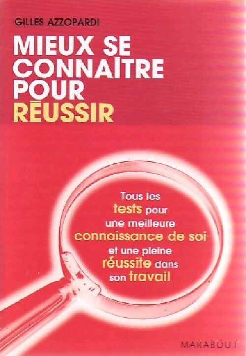 Livrenpoche : Mieux se connaître pour réussir - Gilles Azzopardi - Livre