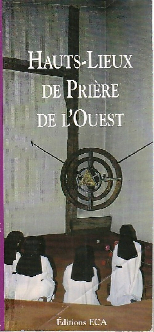 Livrenpoche : Hauts-lieux de prière de l'ouest - Collectif - Livre
