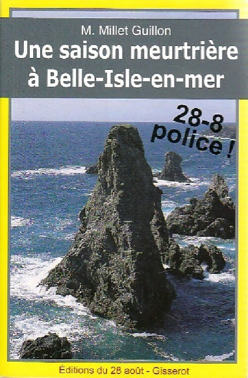 Livrenpoche : Une saison meurtrière à Belle-Isle-en-mer - M. Millet Guillon - Livre
