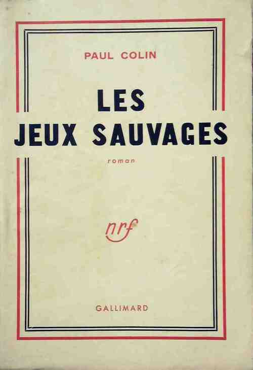 Livrenpoche : Les jeux sauvages - Paul Colin - Livre