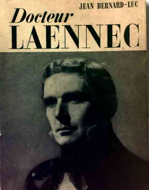 Livrenpoche : Docteur Laennec - Jean Bernard-Luc - Livre