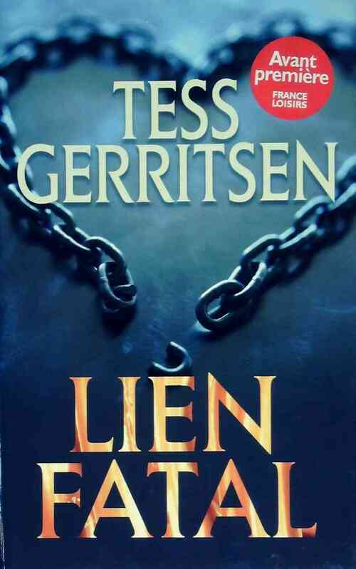 Livrenpoche : Lien fatal - Tess Gerritsen - Livre