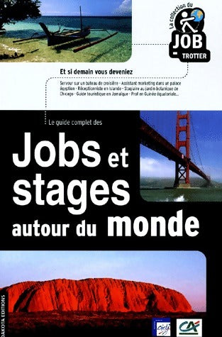 Jobs et stages autour du monde - Jean-Damien Lepère -  Job-Trotter - Livre