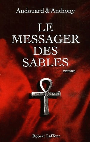 Livrenpoche : Le messager des sables - Léonard Anthony - Livre