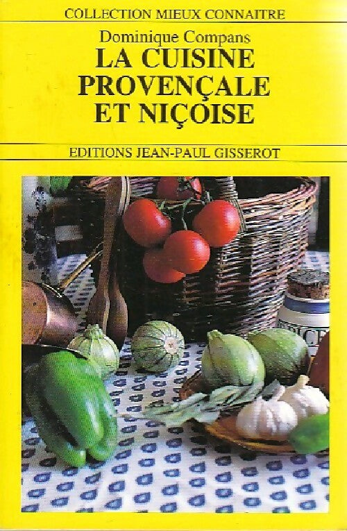 Livrenpoche : La cuisine provençale et niçoise - Dominique Compans - Livre