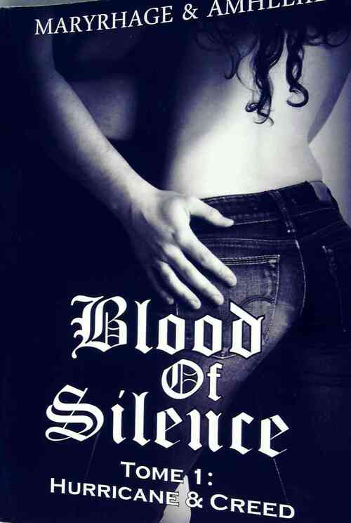 Livrenpoche : Blood of silence Tome I : Hurricane & Creed - Amheliie - Livre