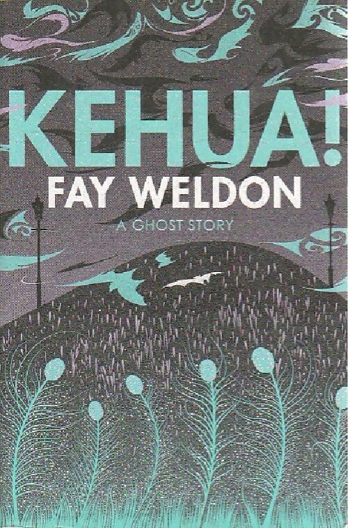 Livrenpoche : Kehua ! - Fay Weldon - Livre