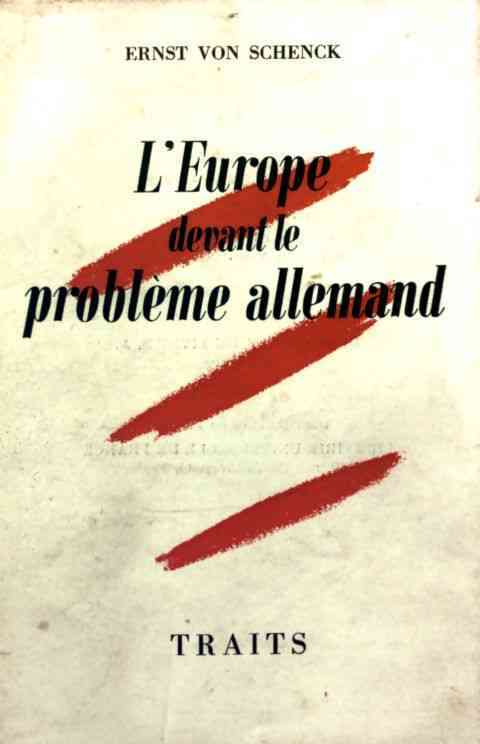 Livrenpoche : L'Europe devant le problème allemand - Ernst Von Schenck - Livre