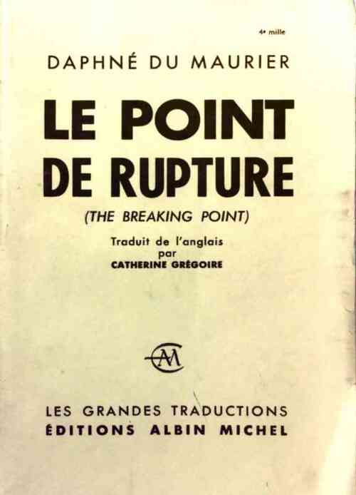 Livrenpoche : Le point de rupture - Daphne Du Maurier - Livre