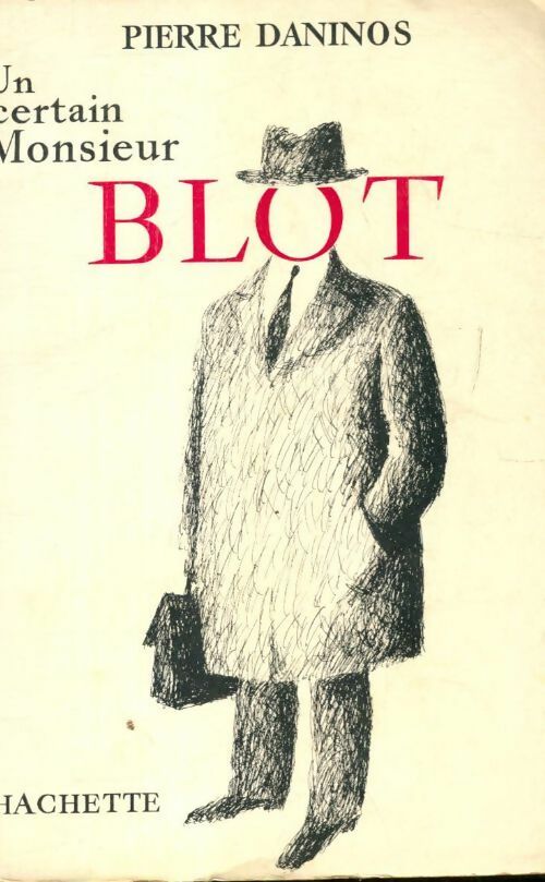 Livrenpoche : Un certain Monsieur Blot - Pierre Daninos - Livre