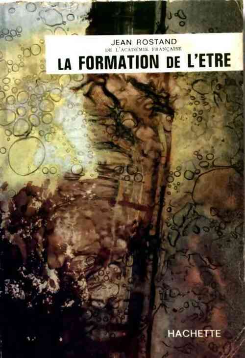 Livrenpoche : La formation de l'être - Jean Rostand - Livre