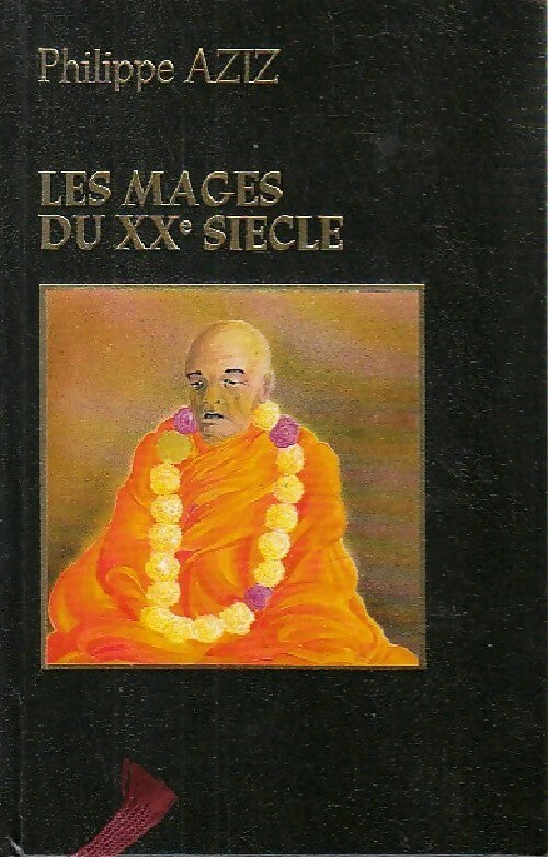 Livrenpoche : Les mages du XXe siècle - Philippe Aziz - Livre