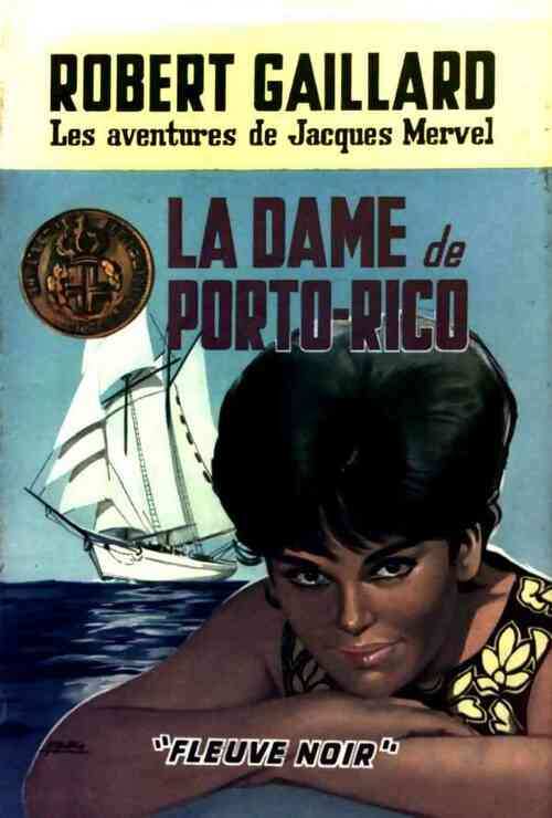Livrenpoche : La dame de Porto Rico - Robert Gaillard - Livre