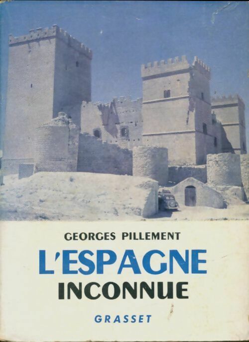 Livrenpoche : L'Espagne inconnue - Georges Pillement - Livre