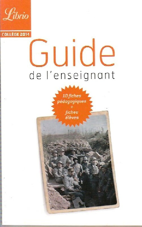 Livrenpoche : Guide de l'enseignant 2014 : collège - Inconnu - Livre