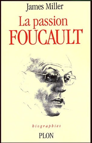 Livrenpoche : La passion Foucault - James Miller - Livre