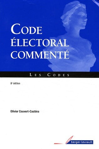 Livrenpoche : Code électoral commenté - Olivier Couvert-Castéra - Livre