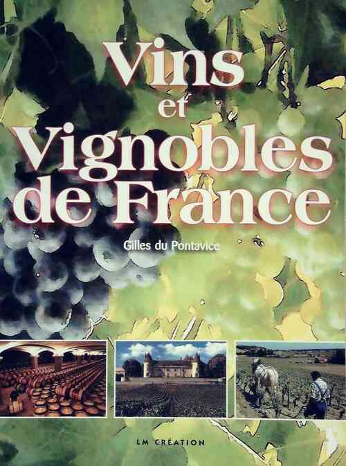 Livrenpoche : Vins et Vignobles de France - Gilles Du Pontavice - Livre