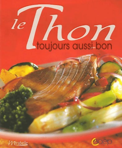 Livrenpoche : Le thon toujours aussi bon - Marie Massiet du Biest - Livre