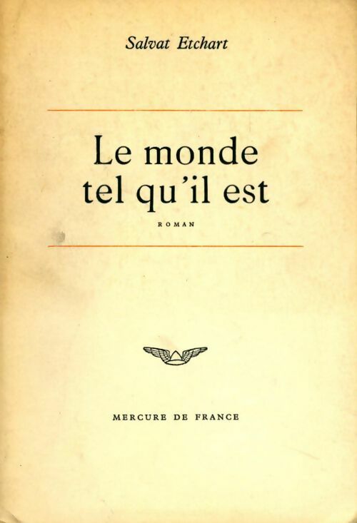 Livrenpoche : Le monde tel qu'il est - Salvat Etchart - Livre