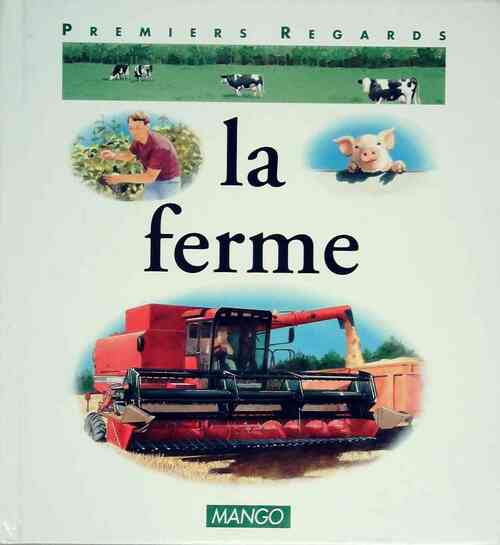 Livrenpoche : La ferme - Françoise Detay-Lanzmann - Livre