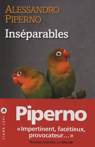 Livrenpoche : Inséparables - Alessandro Piperno - Livre