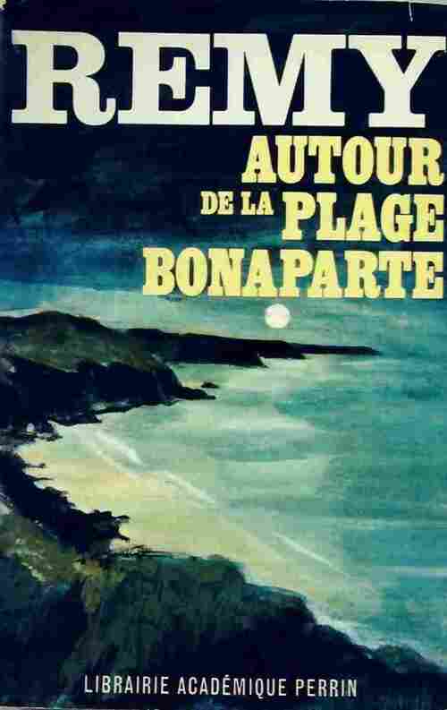 Autour de la plage Bonaparte - Rémy -  Perrin GF - Livre