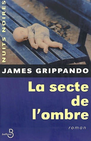 Livrenpoche : La secte de l'ombre - James Grippando - Livre