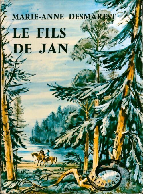 Livrenpoche : Le cycle de torrents Tome IV : Le fils de Jan - Marie-Anne Desmarest - Livre