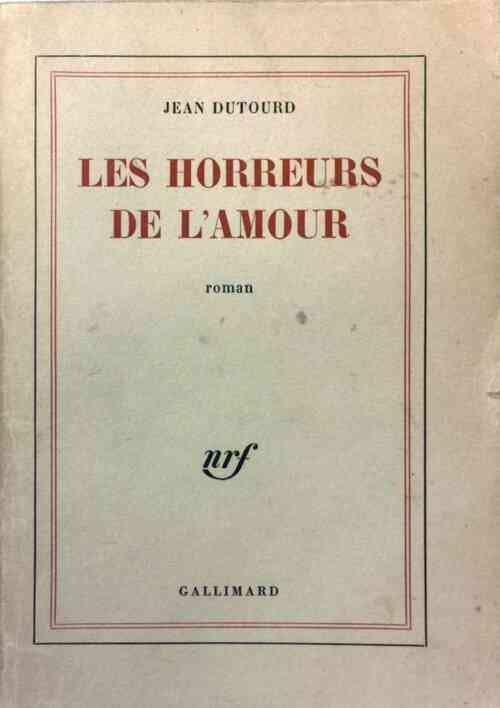 Livrenpoche : Les horreurs de l'amour - Jean Dutourd - Livre
