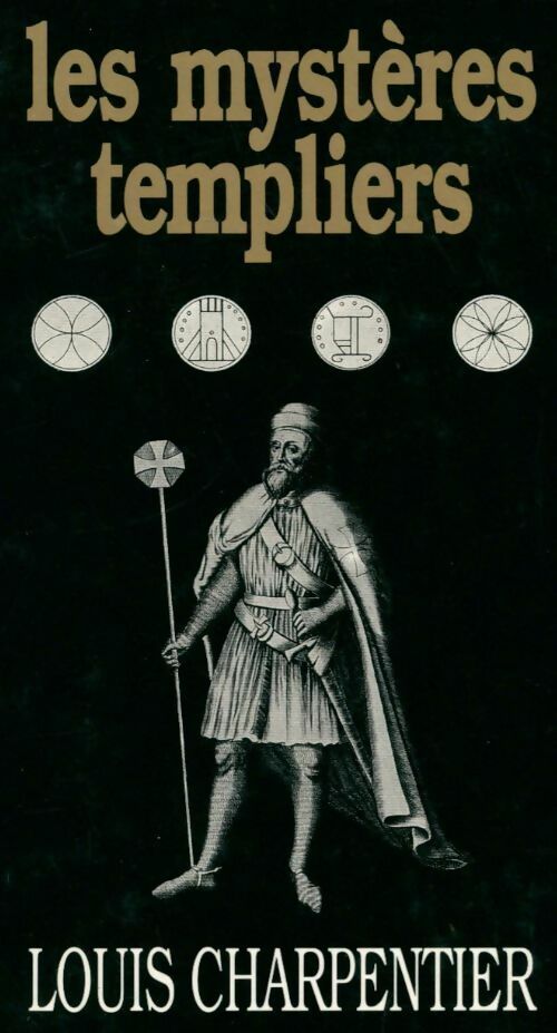 Livrenpoche : Les mystères templiers - Louis Charpentier - Livre