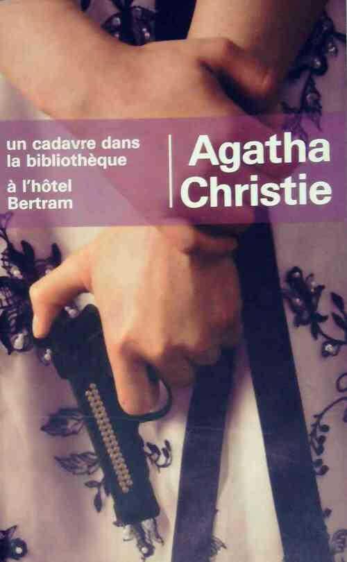Un cadavre dans la bibliothèque / A l'hôtel Bertram - Agatha Christie -  France Loisirs GF - Livre