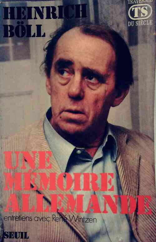 Une mémoire allemande - Heinrich Böll - Livre