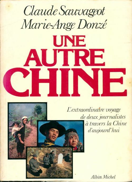 Livrenpoche : Une autre Chine - Claude Sauvageot - Livre