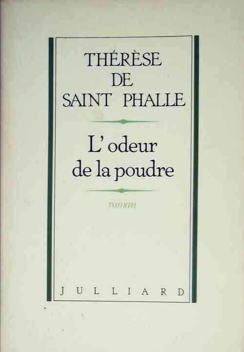 Livrenpoche : L'odeur de la poudre - Thérèse De Saint Phalle - Livre