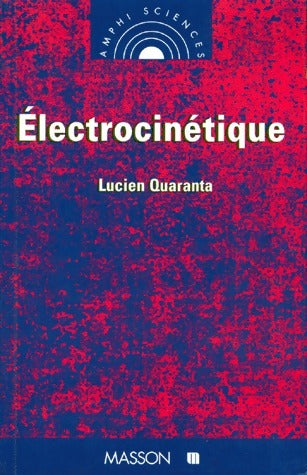 Électrocinétique - Lucien Quaranta - Livre