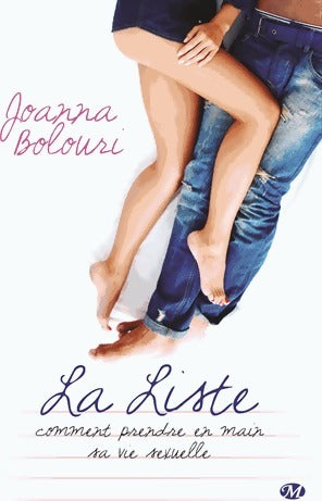 Livrenpoche : La Liste. Comment prendre en main sa vie sexuelle - Joanna Bolouri - Livre