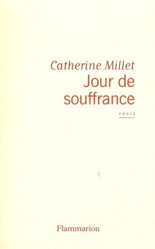 Livrenpoche : Jour de souffrance - Catherine Millet - Livre