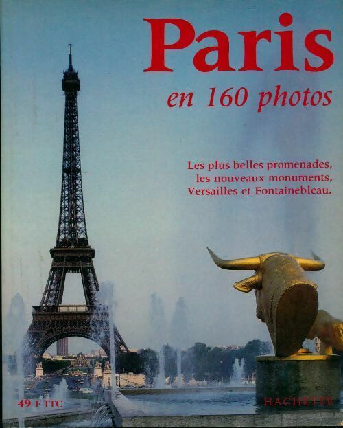 Livrenpoche : Paris en 160 photos - Collectif - Livre