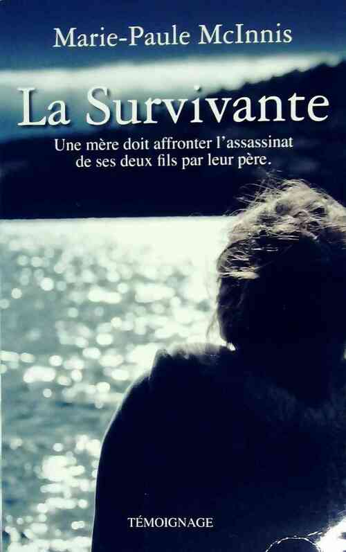 Livrenpoche : La survivante - Marie-Paule McInnis - Livre