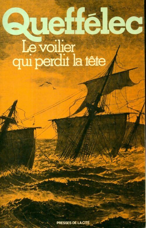 Livrenpoche : Le voilier qui perdit la tête - Henri Quéffelec - Livre