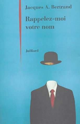 Livrenpoche : Rappelez-moi votre nom - Jacques A. Bertrand - Livre