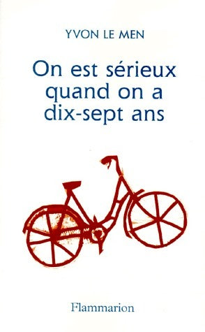 Livrenpoche : On est sérieux quand on a dix-sept ans - Yvon Le Men - Livre